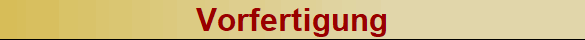 Vorfertigung